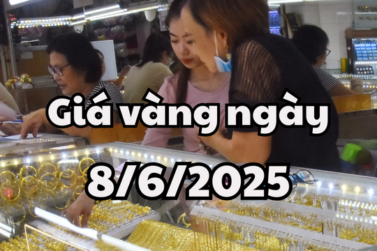 Dự báo giá vàng ngày mai 8/6/2025 thị trường đóng cửa, chờ sóng mới tuần mới