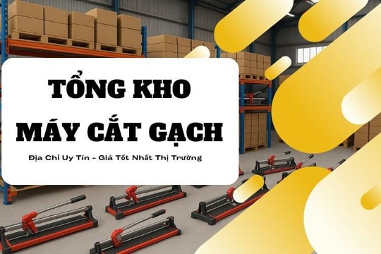 Tổng kho Hải Minh - Cung cấp máy cắt gạch uy tín, giá tốt