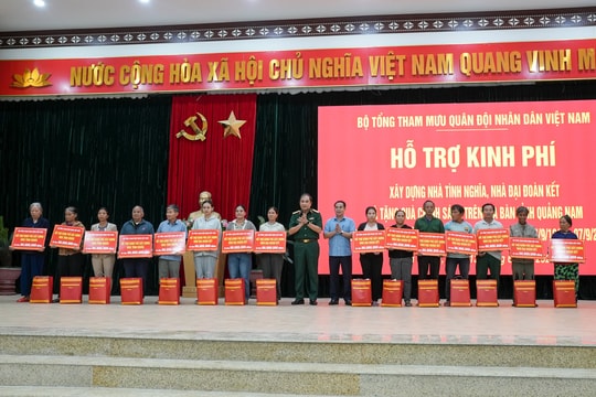 Bộ Tổng Tham mưu hỗ trợ xây dựng 15 nhà tình nghĩa, nhà đại đoàn kết tại Nam Giang
