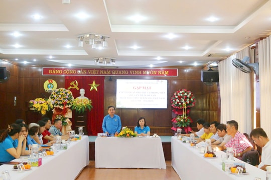 Liên đoàn Lao động Quảng Nam gặp mặt kỷ niệm 100 Ngày báo chí cách mạng Việt Nam