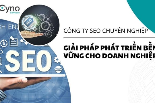 Công ty SEO chuyên nghiệp – Giải pháp phát triển bền vững cho doanh nghiệp