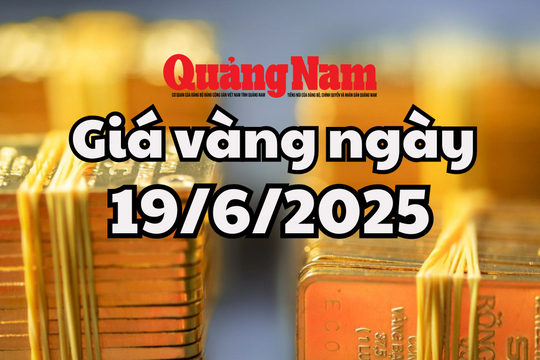 Tin tức, dự báo giá vàng ngày mai 19/6/2025 chờ đợi quyết định lãi suất tối nay