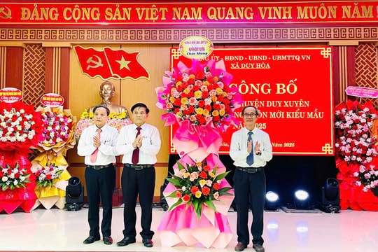Xã Duy Hòa, Duy Trung: Công bố đạt chuẩn nông thôn mới kiểu mẫu, nông thôn mới nâng cao
