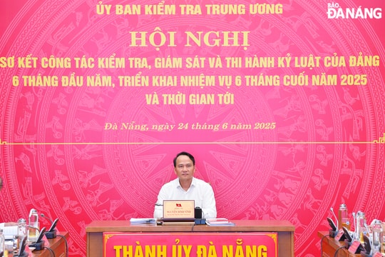 Tập trung thực hiện tốt công tác kiểm tra, giám sát phục vụ Đại hội Đảng lần thứ XIV