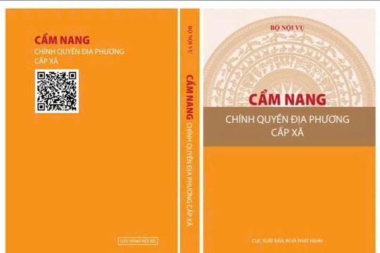Bộ Nội vụ ban hành cẩm nang hướng dẫn tổ chức chính quyền địa phương cấp xã