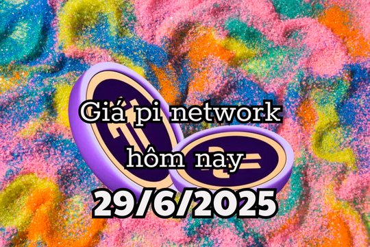 Giá Pi Network hôm nay 29/6/2025: Pi2Day trình làng tính năng triệu đô