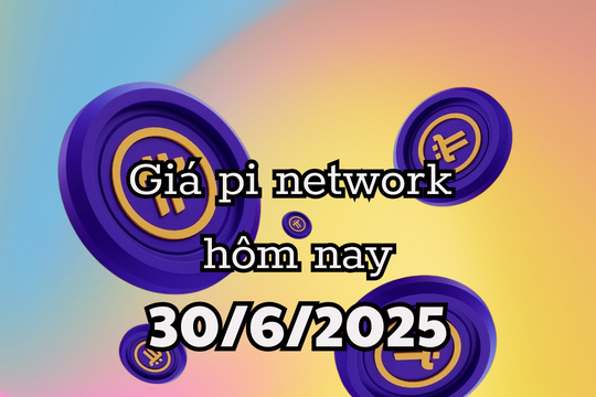 Giá Pi Network hôm nay 30/6/2025: Tin tặc Bắc Triều Tiên làm bay 1,2 triệu USD