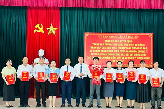 UBND xã Đại Lộc công bố thành lập các đơn vị trực thuộc