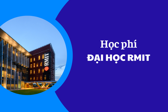 Học phí Đại học RMIT năm 2025-2026