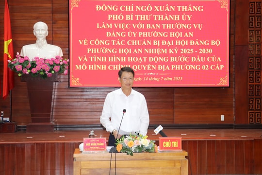 Phó Bí thư Thành ủy Ngô Xuân Thắng làm việc với Đảng ủy phường Hội An