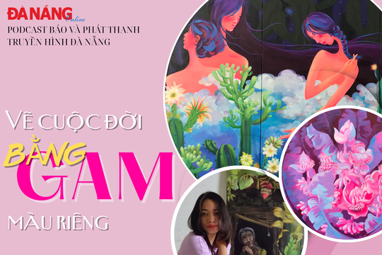 Vẽ cuộc đời bằng gam màu riêng