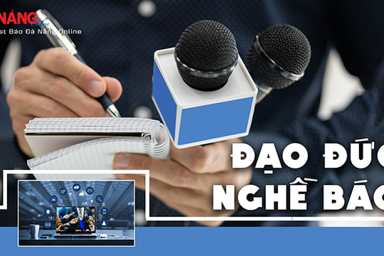 Podcast - Đạo đức nghề báo