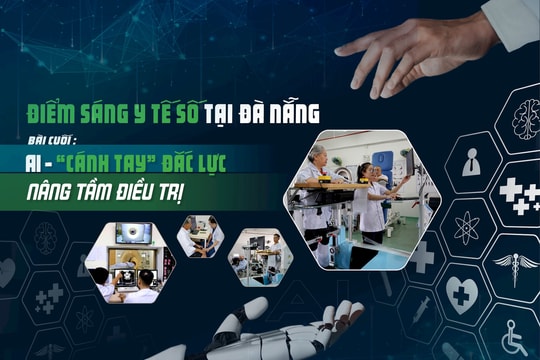 Điểm sáng y tế số tại Đà Nẵng - Bài cuối: AI - “cánh tay” đắc lực nâng tầm điều trị