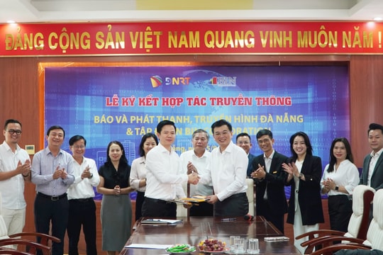 Da Nang Newspaper and Radio - Television signs media cooperation agreement with BIN Corporation