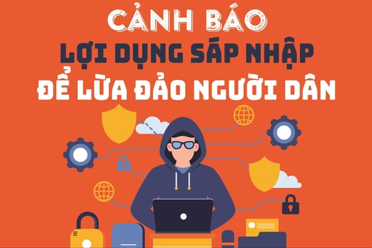 Cảnh báo lợi dụng sáp nhập để lừa đảo