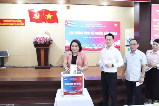 Ban Tuyên giáo và Dân vận Thành ủy Đà Nẵng ủng hộ nhân dân Cuba