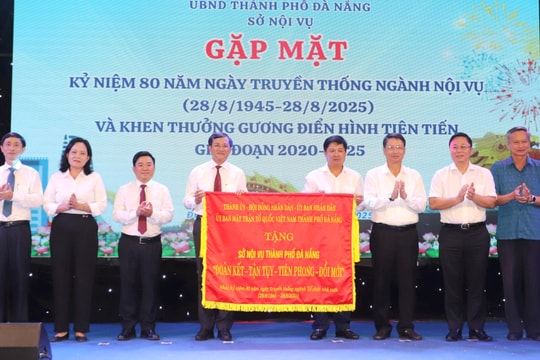 Đà Nẵng gặp mặt kỷ niệm và tuyên dương 34 gương điển hình tiên tiến ngành Nội vụ