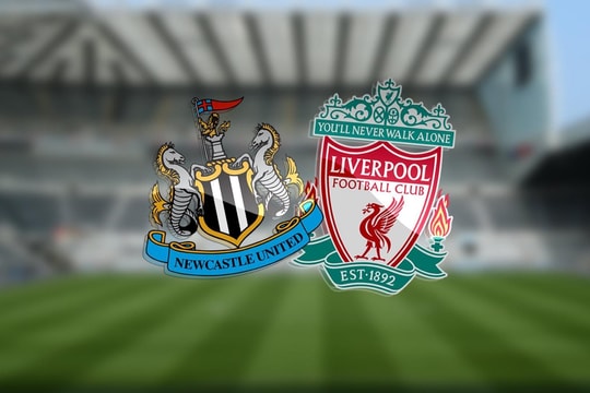 Nhận định trận đấu Newcastle vs Liverpool: Chích chòe sa sút, Lữ đoàn đỏ thừa thắng xông lên