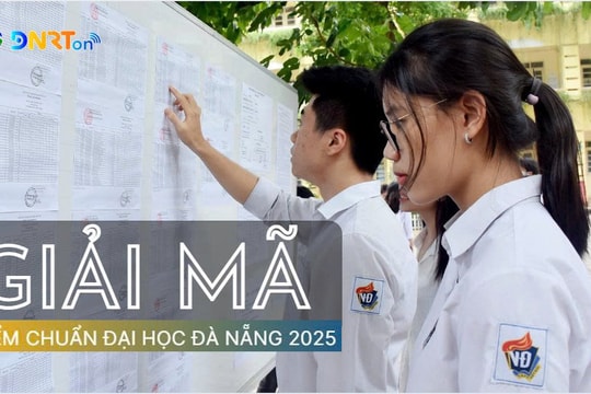 [Podcast] - Giải mã điểm chuẩn Đại học Đà Nẵng 2025