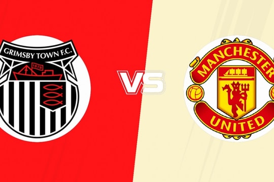 Nhận định trận đấu Grimsby vs MU: Kỳ tích đến hay để Quỷ đỏ giải tỏa