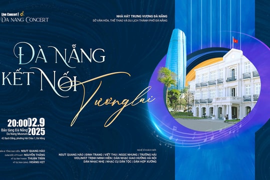 Tối 2/9, khai mạc chương trình nghệ thuật "Đà Nẵng - Kết nối tương lai”