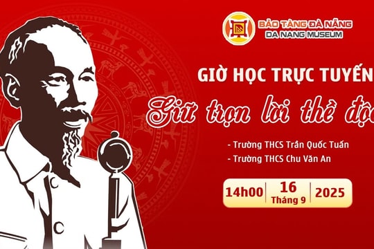Khơi dậy niềm tự hào dân tộc qua giờ học “Giữ trọn lời thề độc lập”