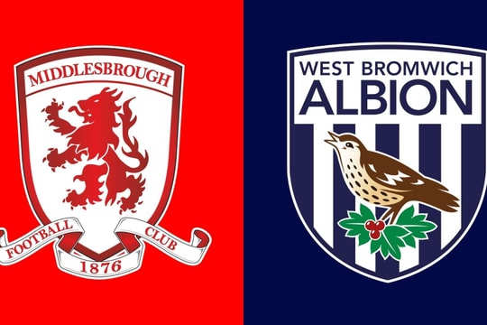 Nhận định trận đấu Middlesbrough vs West Brom: Top bảng xếp hạng gặp đối thủ khó lường