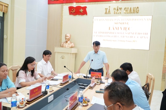 Bộ Nội vụ làm việc với 3 xã: Tây Giang, Avương và Hùng Sơn về công tác sắp xếp, bố trí cán bộ