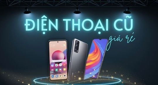 Xịn Mobile - Địa chỉ phân phối điện thoại cũ uy tín, chất lượng