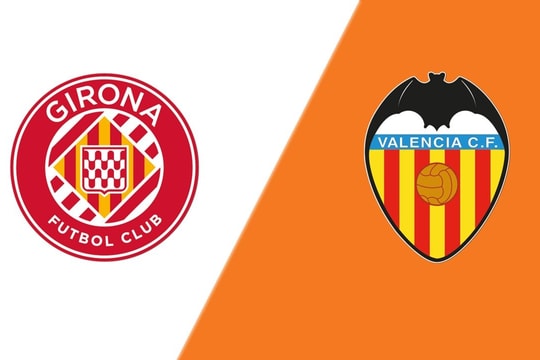 Nhận định trận đấu Girona vs Valencia: Một trận hòa có đủ cứu Michel