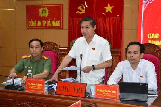 Đà Nẵng góp ý các dự án luật do Bộ Công an chủ trì soạn thảo