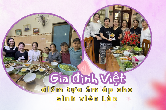 (Podcast) Gia đình Việt – điểm tựa ấm áp cho sinh viên Lào xa quê