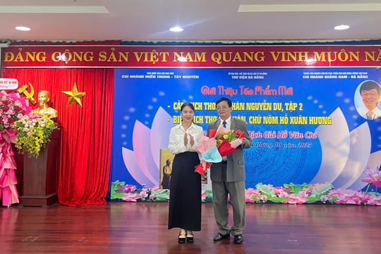 Giới thiệu tác phẩm “Cảm dịch thơ chữ Hán Nguyễn Du, tập 2” và “Biên dịch thơ chữ Hán, chữ Nôm Hồ Xuân Hương”