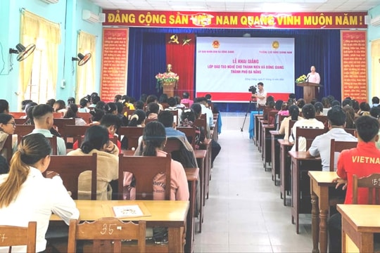 Đào tạo nghề cho 110 thanh niên xã Đông Giang
