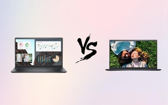 So sánh hiệu năng giữa Laptop Dell Vostro 3530 và Inspiron 3530