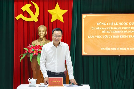 Bí thư Thành ủy Đà Nẵng Lê Ngọc Quang: Công tác kiểm tra, giám sát là tuyến phòng thủ vững chắc bảo vệ Đảng