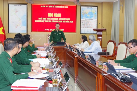 Bộ Chỉ huy Quân sự thành phố Đà Nẵng triển khai công tác khám sức khỏe nghĩa vụ quân sự năm 2026