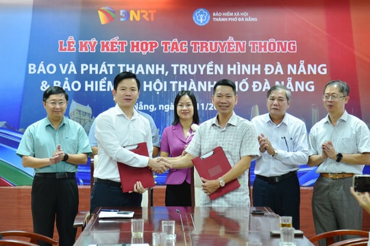Báo và phát thanh, truyền hình Đà Nẵng ký kết hợp tác truyền thông với Bảo hiểm xã hội thành phố