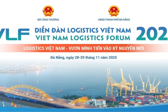 Ngày 28 và 29/11, diễn ra Diễn đàn Logistics Việt Nam 2025 tại Đà Nẵng