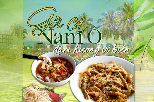 Gỏi cá Nam Ô - Đậm hương vị biển