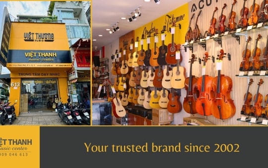 Việt Thanh Music Center - Điểm đến hàng đầu cho người yêu đàn violin