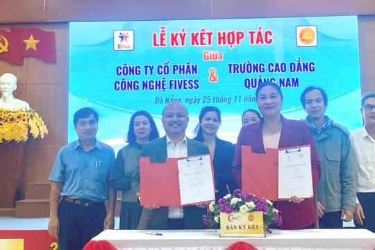 Trường Cao Đẳng Quảng Nam và Công ty CP Công nghệ FIVESS Công nghệ hợp tác đào tạo nhân lực