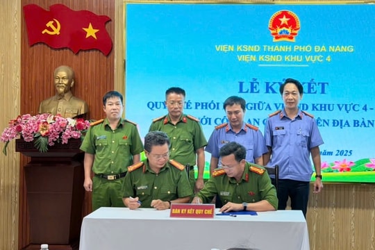 Viện Kiểm sát nhân dân khu vực 4 - Đà Nẵng ký kết quy chế phối hợp và triển khai Nghị quyết 205/2025/QH15