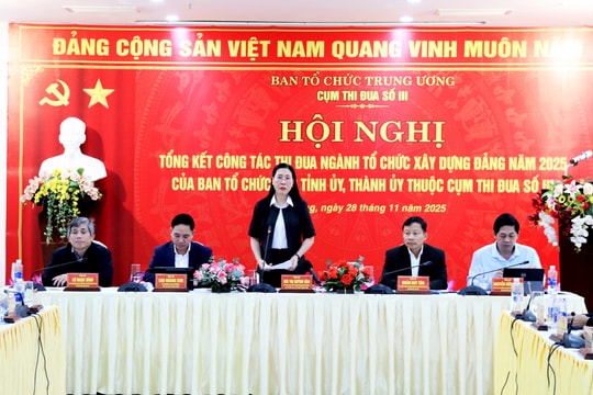 Cụm thi đua số III tổng kết công tác thi đua ngành Tổ chức xây dựng Đảng năm 2025