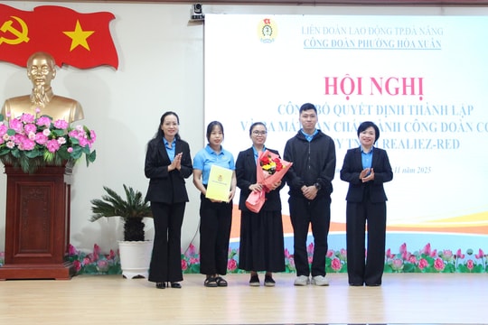 Phường Hòa Xuân thành lập mới 3 công đoàn cơ sở ngoài khu vực nhà nước