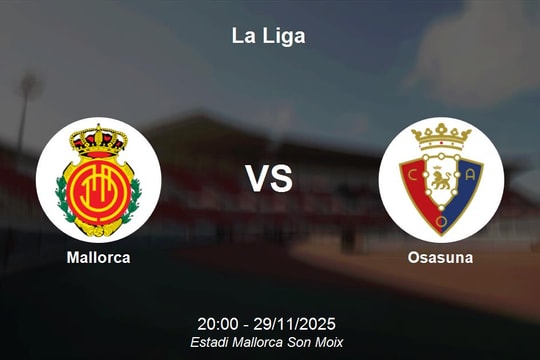 Nhận định Mallorca vs Osasuna - La Liga