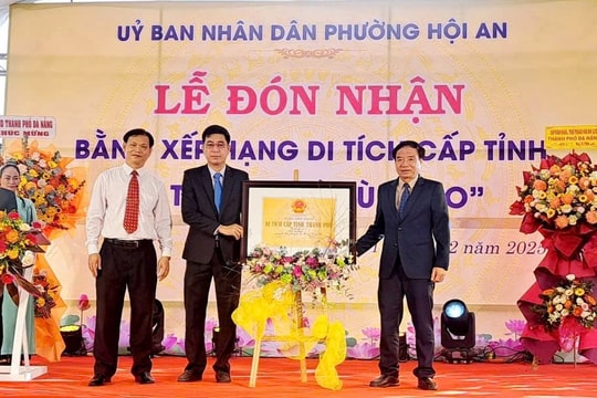 Phường Hội An đón nhận Bằng xếp hạng di tích cấp tỉnh đối với di tích Nhà tù Faifo