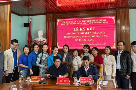 Bệnh viện Phụ sản - Nhi Đà Nẵng kết nghĩa với xã Đông Giang