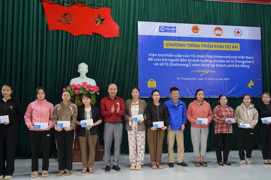 Plan International Việt Nam viện trợ hơn 1,8 tỷ đồng cho người dân bị ảnh hưởng thiên tai