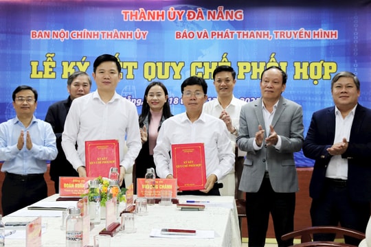 Ban Nội chính Thành ủy ký kết quy chế phối hợp công tác với Báo và phát thanh, truyền hình Đà Nẵng
